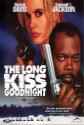 The Long Kiss Goodnight poster