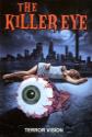Killer Eye Photo and Poster