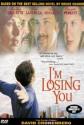 I'm Losing You poster