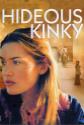 Hideous Kinky poster