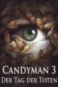 Candyman 3: Day Of The Dead Photo and Poster