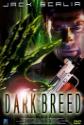Dark Breed Photo and Poster