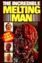The Incredible Melting Man