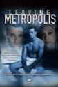 Leaving Metropolis