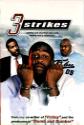 3 Strikes Photo and Poster