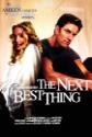 The Next Best Thing Photo and Poster