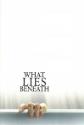 What Lies Beneath