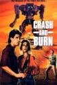 Crash And Burn