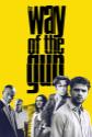The Way Of The Gun Photo and Poster