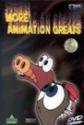 More! Animation Greats
