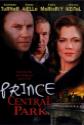 The Prince Of Central Park Photo and Poster