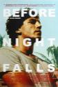 Before Night Falls Photo and Poster