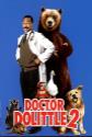 Dr. Dolittle 2 Photo and Poster