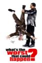 What's The Worst That Could Happen poster