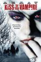 Kiss Of The Vampire Photo and Poster