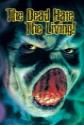 The Dead Hate The Living Photo and Poster