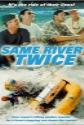 Same River Twice