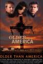 Older Than America Photo and Poster