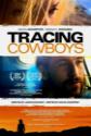 Tracing Cowboys Photo and Poster