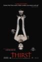 Thirst Photo and Poster