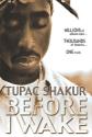 Tupac Shakur: Before I Wake poster