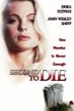 Second To Die Photo and Poster