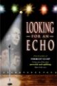 Looking For An Echo Photo and Poster