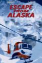 Escape From Alaska Photo and Poster