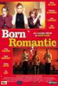 Born Romantic Photo and Poster