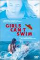 Girls Can't Swim Photo and Poster