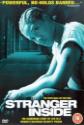 Stranger Inside Photo and Poster