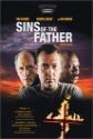Sins Of The Father Photo and Poster