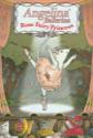 Angelina Ballerina: Rose Fairy Princess