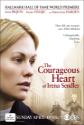 The Courageous Heart Of Irena Sendler