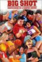 Big Shot: Confessions Of A Campus Bookie Photo and Poster