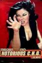 Notorious C.H.O. Photo and Poster
