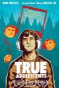 True Adolescents Photo and Poster