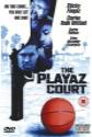 The Playaz Court Photo and Poster