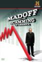 Ripped Off: Madoff And The Scamming Of America Photo and Poster