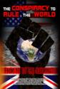 The Conspiracy To Rule The World poster