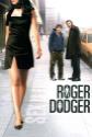 Roger Dodger Photo and Poster