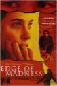 Edge Of Madness poster