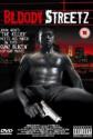 Bloody Streetz Photo and Poster