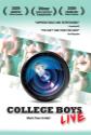 College Boys Live Photo and Poster