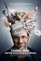 Casino Jack And The United States Of Money Photo and Poster
