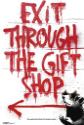 Exit Through The Gift Shop