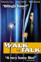 Walk The Talk Photo and Poster