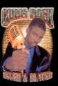 Chris Rock: Bigger And Blacker