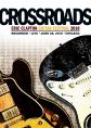Eric Clapton Crossroads 2010