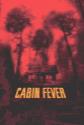 Cabin Fever